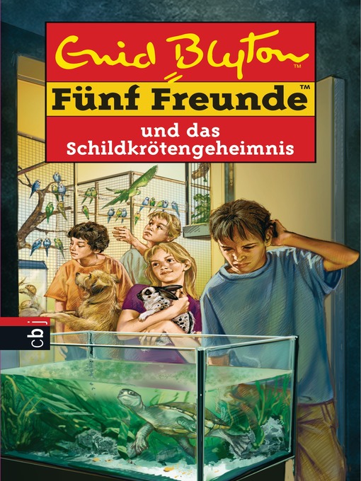 Title details for Fünf Freunde und das Schildkrötengeheimnis by Enid Blyton - Available